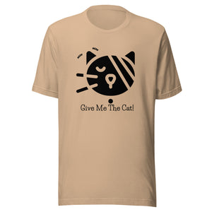 Give Me The Cat T-shirt